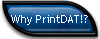 Why PrintDAT!?